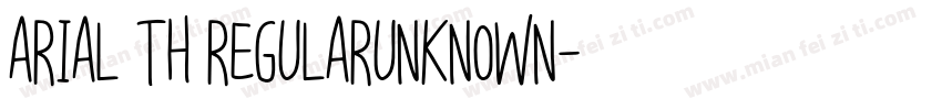 Arial Th RegularUnknown字体转换
